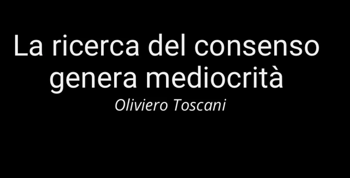 La ricerca del consenso genera mediocrità